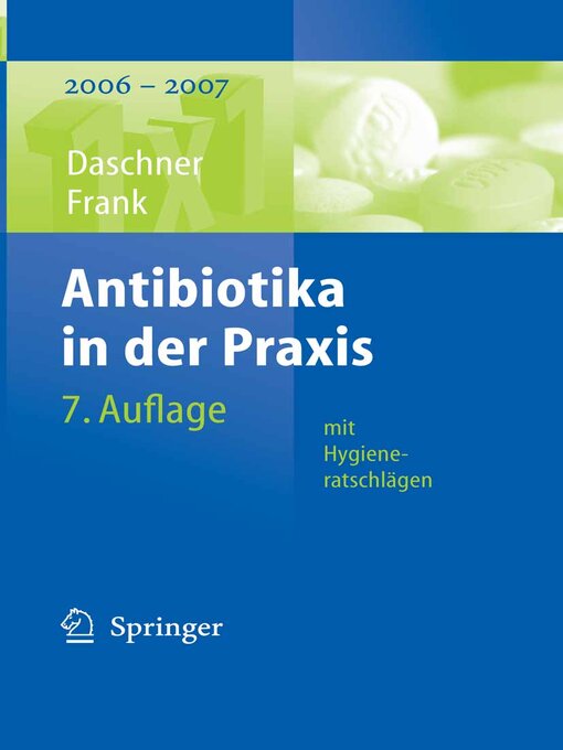 Title details for Antibiotika in der Praxis mit Hygieneratschlägen by Franz Daschner - Available